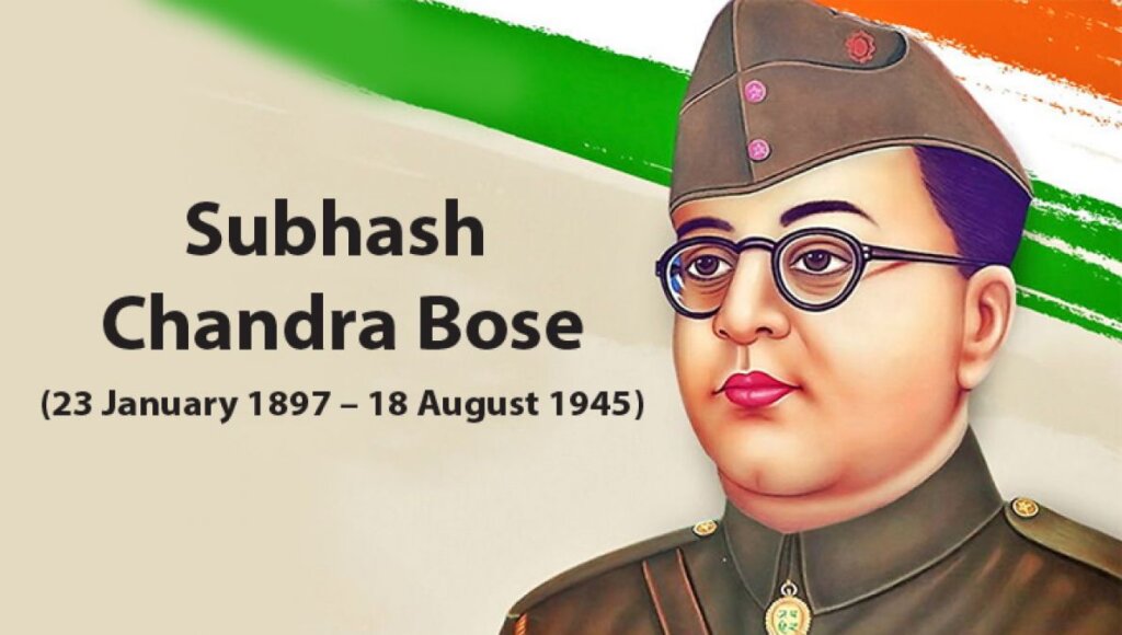 Subhas Chandra Bose, A Leader to Recall!